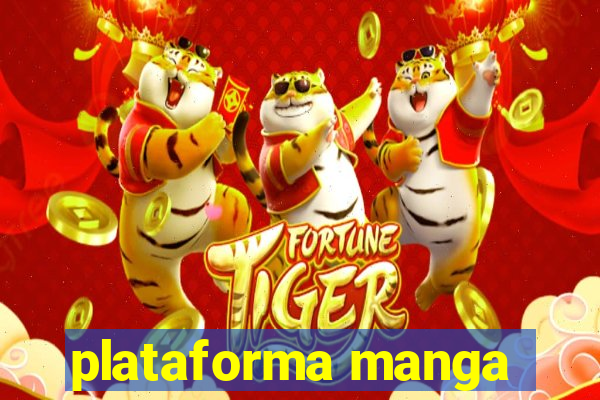 plataforma manga